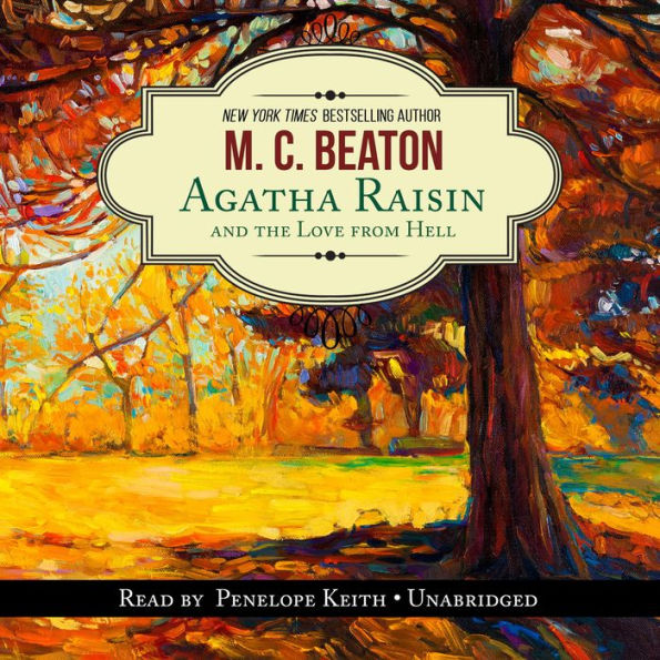 Agatha Raisin and the Love from Hell (Agatha Raisin Series #11)