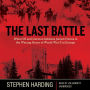 The Last Battle: When US and German Soldiers Joined Forces in the Waning Hours of World War II in Europe