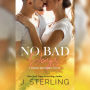 No Bad Days: A Fisher Brothers Novel
