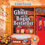 The Ghost and the Bogus Bestseller (Haunted Bookshop Mystery #6)