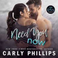 Need You Now: The Rosewood Bay Series