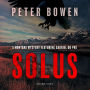 Solus: A Montana Mystery Featuring Gabriel Du Pre