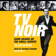 TV Noir: Dark Drama on the Small Screen