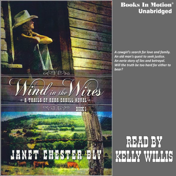 Wind In The Wires: A Trails of Reba Cahill Novel