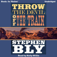 Throw the Devil Off the Train