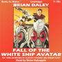 Fall of the White Ship Avatar: The Third Adventure of Alacrity Fitzhugh and Hobart Floyt