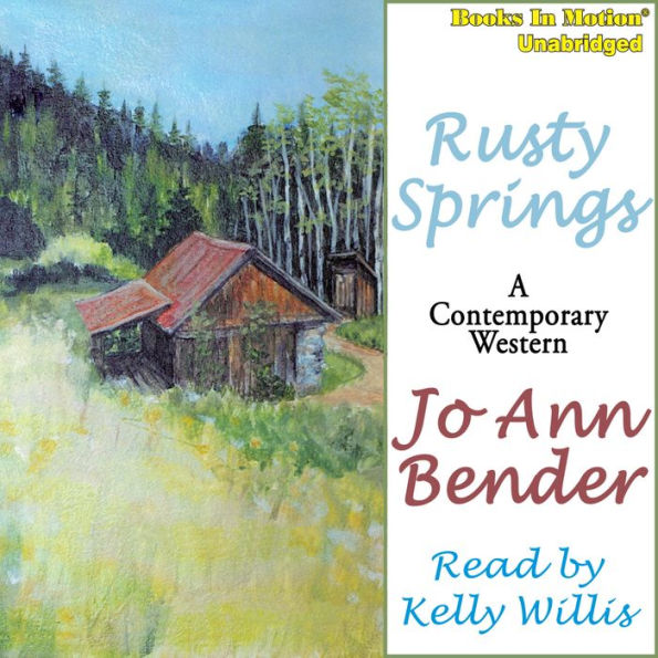 Rusty Springs: A Contemporary Western