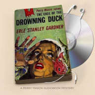 The Case of the Drowning Duck (Perry Mason Series #20)