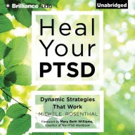 Heal Your PTSD: Dynamic Strategies That Work