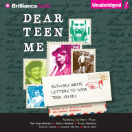 Dear Teen Me: Authors Write Letters to Their Teen Selves