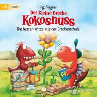 Der kleine Drache Kokosnuss - Die besten Witze aus der Drachenschule (Abridged)