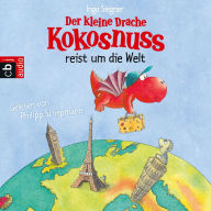 Der kleine Drache Kokosnuss reist um die Welt (Abridged)