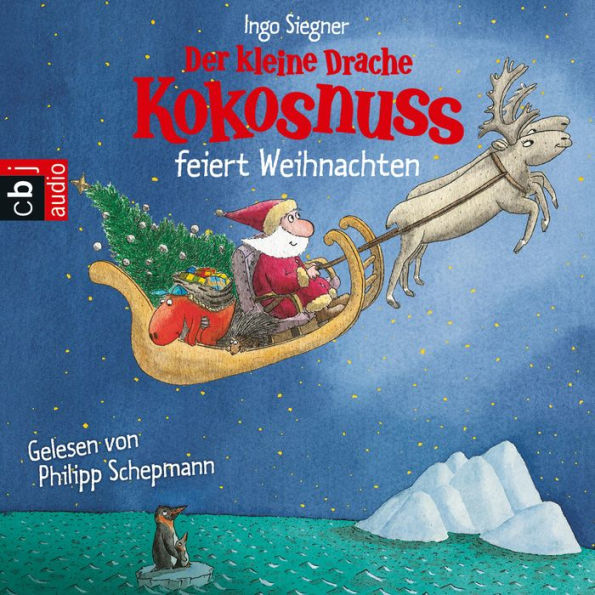 Der kleine Drache Kokosnuss feiert Weihnachten (Abridged)