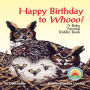 Happy Birthday To Whooo?