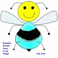 Brambles Wreaks Havoc in the Village: Pete the Bee