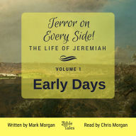 Early Days: The Life of Jeremiah