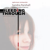 Bleeding Through: A Rachel Goddard Mystery