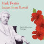 Mark Twain's Letters from Hawaii