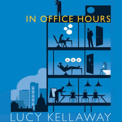 Title: In Office Hours, Author: Lucy Kellaway, Alison  Reid