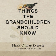 Things the Grandchildren Should Know