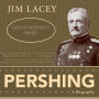 Pershing: A Biography