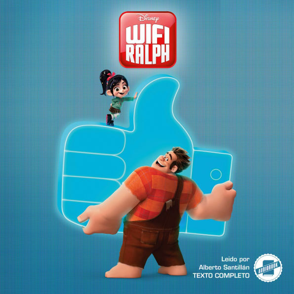 Wreck-It Ralph 2 (Spanish Edition): La Novela