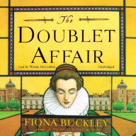 The Doublet Affair: A Mystery at Queen Elizabeth I's Court