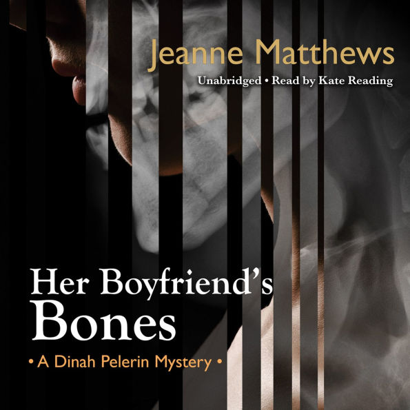 Her Boyfriend's Bones: A Dinah Pelerin Mystery