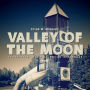 Valley of the Moon