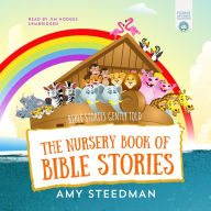 The Nursery Book of Bible Stories: Bible Stories Gently Told