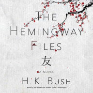 The Hemingway Files: A Novel