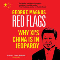 Red Flags: Why Xi's China Is in Jeopardy