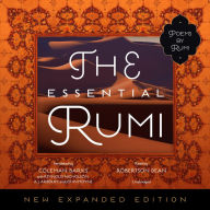 The Essential Rumi, New Expanded Edition: Poems by Rumi