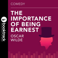 The Importance of Being Earnest