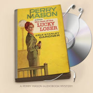 The Case of the Lucky Loser (Perry Mason Series #52)