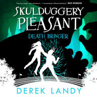 Death Bringer: Skulduggery Pleasant, Book 6
