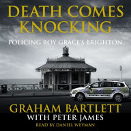 Death Comes Knocking: Policing Roy Grace's Brighton