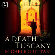 A Death In Tuscany: Michele Ferrara