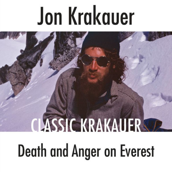Death and Anger on Everest: Classic Krakauer