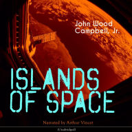 Islands of Space: Unabridged