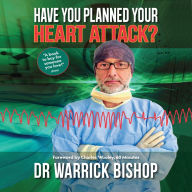 Have You Planned Your Heart Attack?