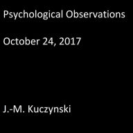 Psychological Observations: October 24, 2017