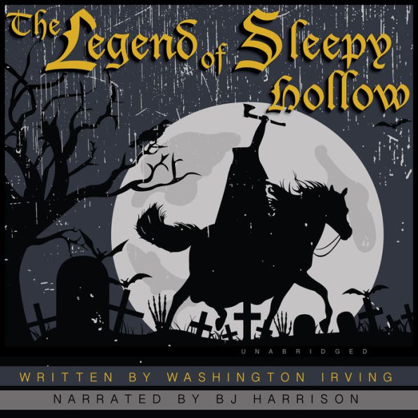 The Legend of Sleepy Hollow: Classic Tales Edition