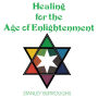 Healing for the Age of Enlightenment