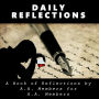 Daily Reflections: A Book of Reflections by A. A. Members for A. A. Members