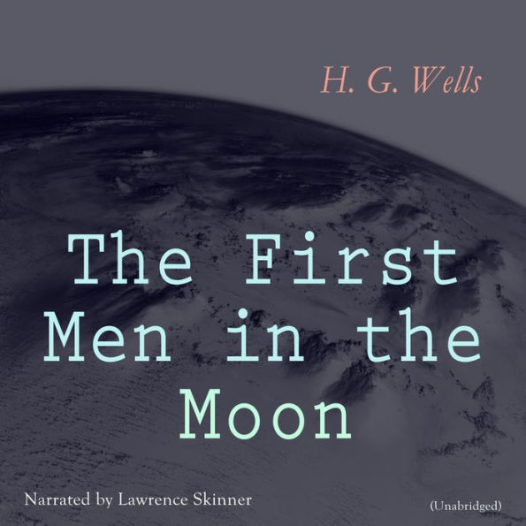 The First Men in the Moon