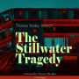 The Stillwater Tragedy