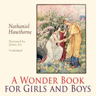 A Wonder Book for Girls and Boys