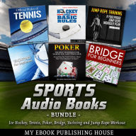 Sports Audio Books Bundle: Ice Hockey, Tennis, Poker, Bridge, Yachting, and Jump Rope Workout