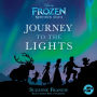 Frozen Northern Lights: Journey to the Lights